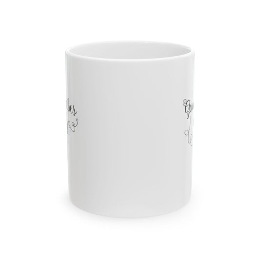 Good Vibes Only Ceramic Mug